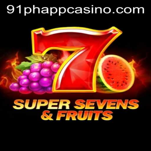 Exploring 7SuperSevensFruits: A Premier Casino Game on 91ph App