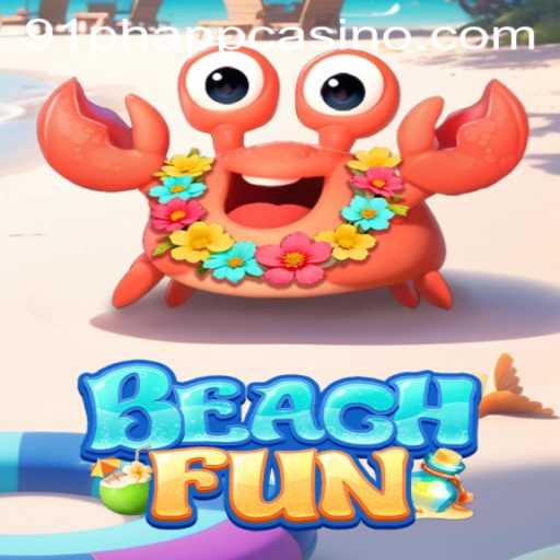 Exploring BeachFun: A Dive into the Popular 91ph App Casino Game