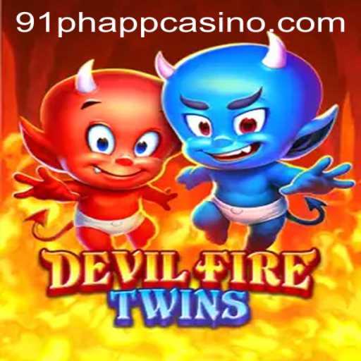 Discover the Thrills of DevilFireTwins: A Dazzling New Addition to the 91ph App Casino